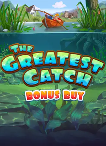 The Greatest Catch Bonus Buy