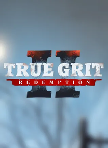True Grit Redemption 2
