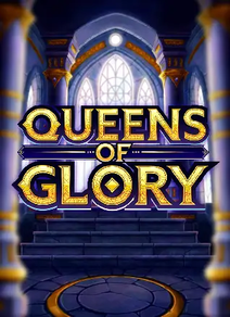 Queens of Glory