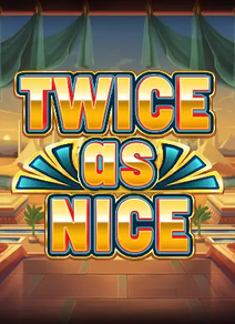 Twice As Nice