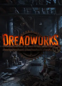 Dreadworks