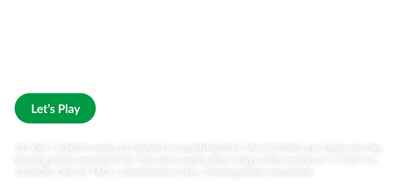 Heart Bingo BMQ2 - Raffle (10th to 23rd August) promotion