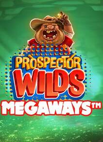 Prospector Wilds Megaways