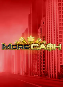 More Cash