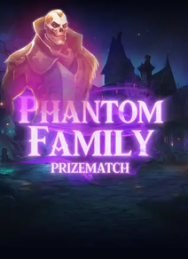 Phantom Family Prizematch