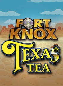 Fort Knox Texas Tea