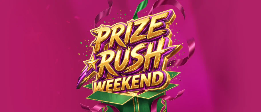 Prize Rush Weekend