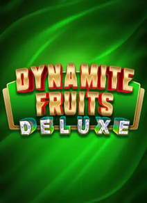 Dynamite Fruits Deluxe