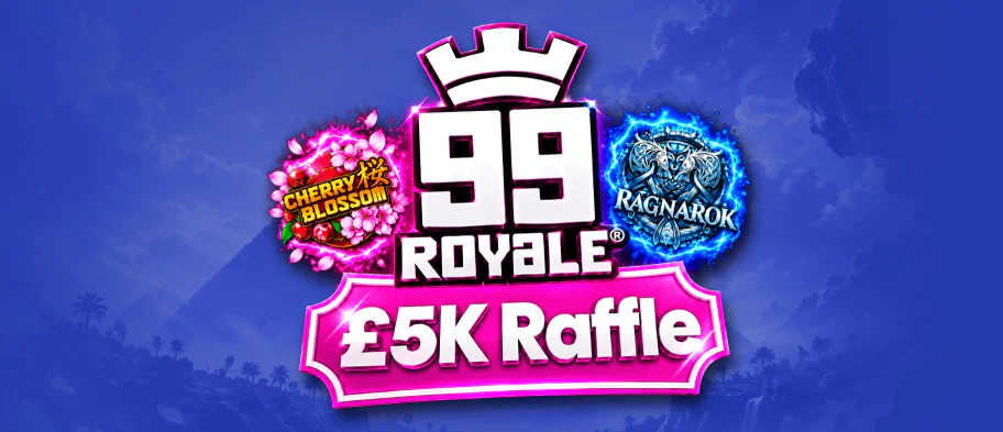 99 ROYALE 5K RAFFLE