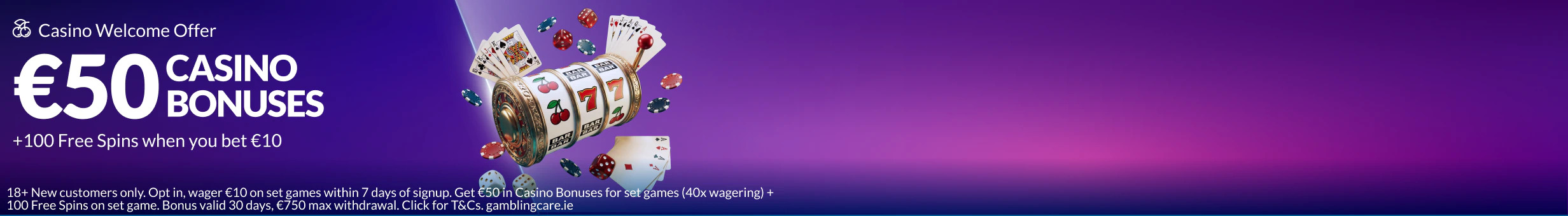 18+ New customers only. T&Cs apply. gamblingcare.ie Please gamble responsibly