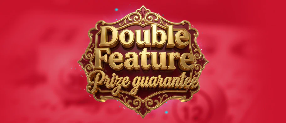 Double Feature Prize guarantee