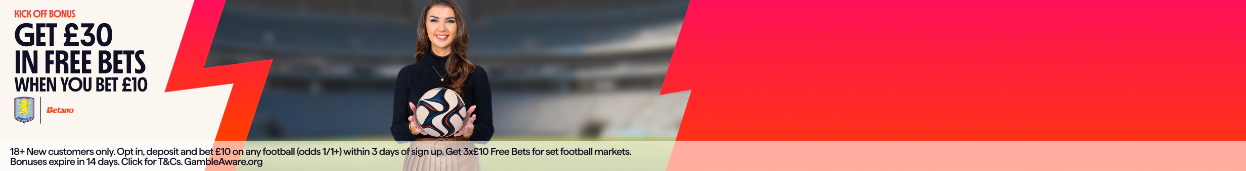 Betano NWF1 - Bet £10 Get £30 in Football Free Bets promotion