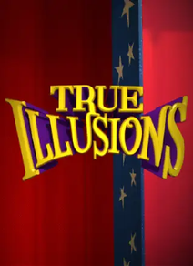 True Illusions 
