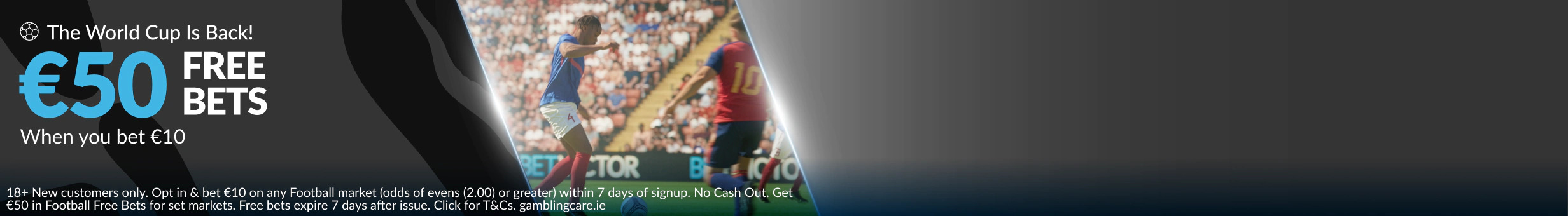 18+ New customers only. T&Cs apply. gamblingcare.ie Please gamble responsibly
