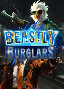 Beastly Burglars
