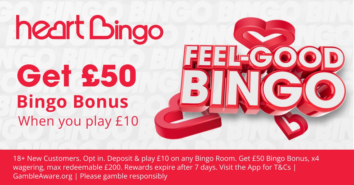 Promotional banner for Heart Bingo. Red logo “heart Bingo” on the left with a heart icon. Large red text reads “Get £50 Bingo Bonus When you play £10”. On the right, bold 3D white-and-red lettering says “FEEL-GOOD BINGO” surrounded by red heart shapes. A red footer strip contains the terms: “18+ New Customers. Opt in. Deposit & play £10 on any Bingo Room. Get £50 Bingo Bonus, x4 wagering, max redeemable £200. Rewards expire after 7 days. Visit the App for T&Cs | GambleAware.org | Please gamble responsibly”. Background features a faint repeating “BINGO” pattern.