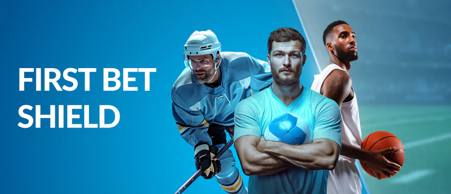 First Bet Shield - Up to $300 in Free Bets