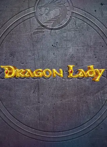 Dragon Lady
