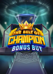 The Belt of Champion Bonus Buy