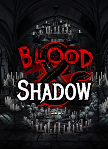 Blood And Shadow