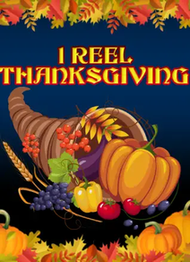 1 Reel Thanksgiving 