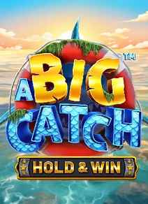 A Big Catch - Hold and Win