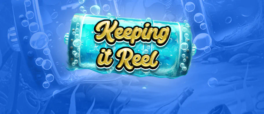 Keeping It Reel