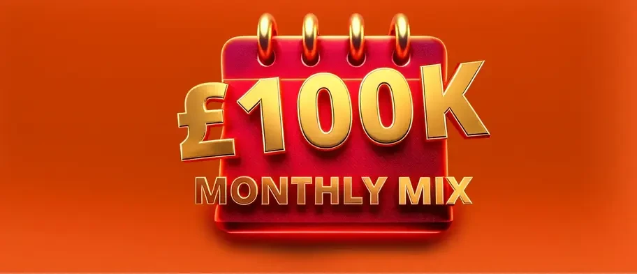 £100k Monthly Mix