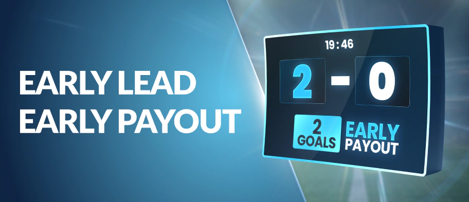 2 Up Early Payout on Soccer