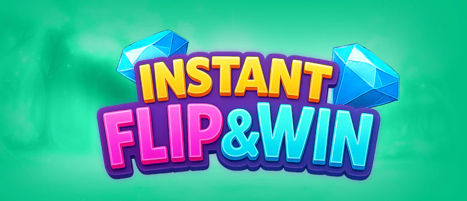 Instant Flip & Win