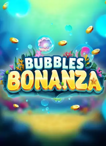 Bubbles Bonanza