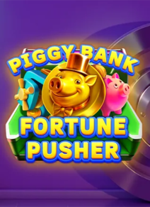 Piggy Bank Fortune Pusher