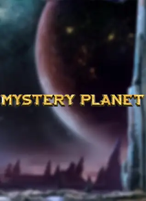 Mystery Planet