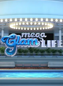 Mega Glam Life 