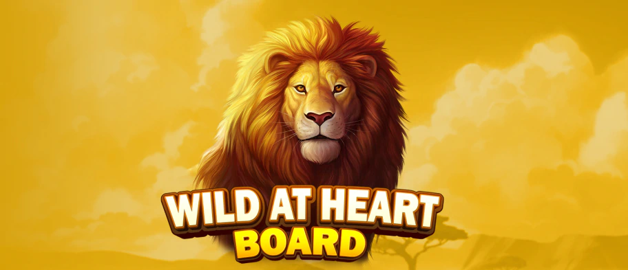 Wild at Heart Board