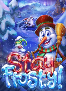 Stay Frosty 