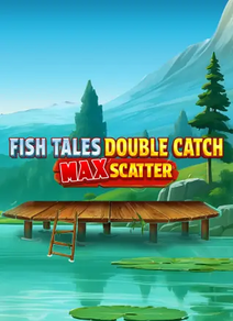 Fish Tales: Double Catch Max Scatter