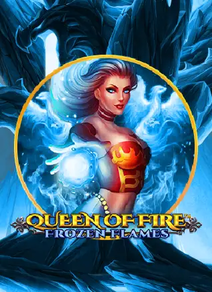 Queen of Fire Frozen Flames 