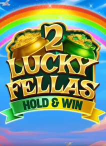 2 Lucky Fellas: Hold & Win