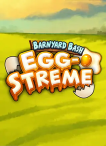 Barnyard Bash: Egg-Streme