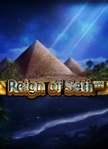 Reign Of Seth