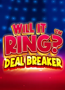 Will It Ring? Deal Breaker