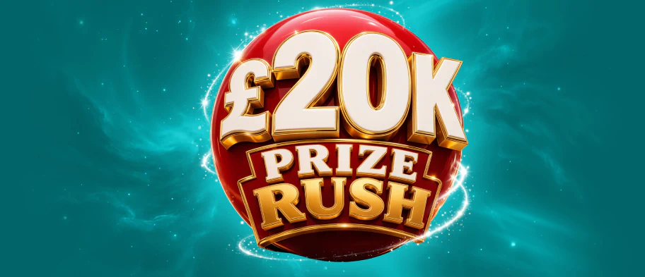 £20k Prize Rush