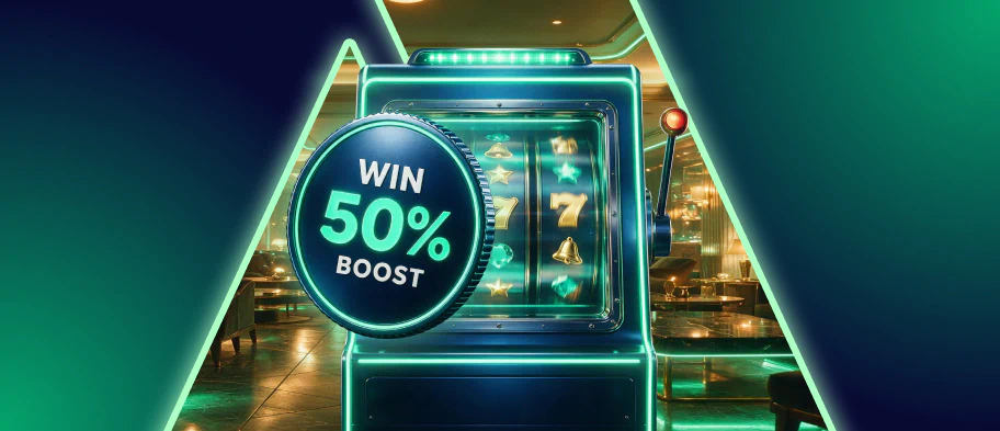 Wager $50 on Slots, Get a 50% Win Boost