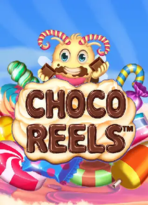 Choco Reels