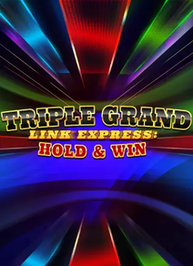 Triple Grand Link Express: Hold & Win