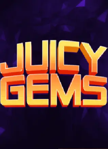 Juicy Gems