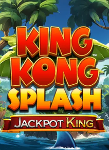 King Kong Splash Jackpot King