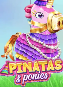 Pinatas and Ponies 