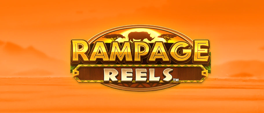 Rampage Reels